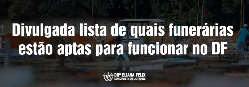 Divulgada lista de quais funerárias estão aptas para funcionar no DF